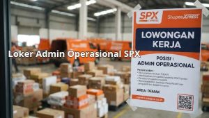 loker admin operasional SPX